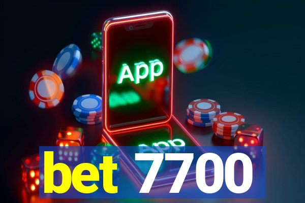 bet 7700